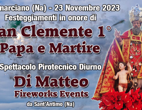 Casamarciano (Na) San Clemente 1° Papa e Martire 2023 DI MATTEO FIREWORKS EVENTS. Spettacolo Diurno